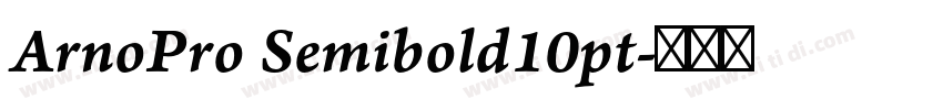 ArnoPro Semibold10pt字体转换